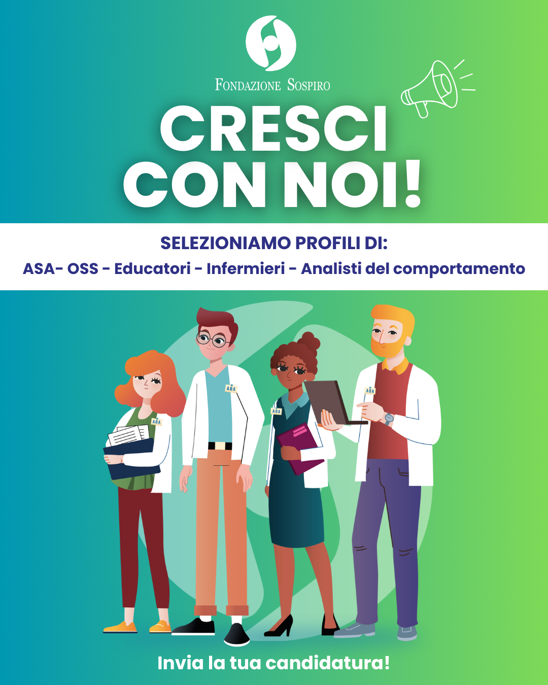 LAVORA E CRESCI CON NOI!